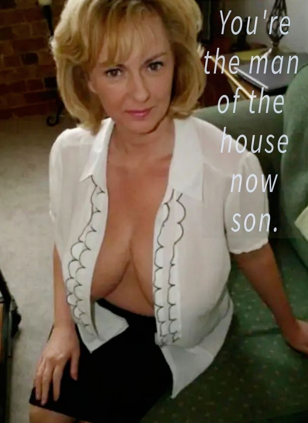 Your mom making it clear you're the man of the house now that the divorce is final