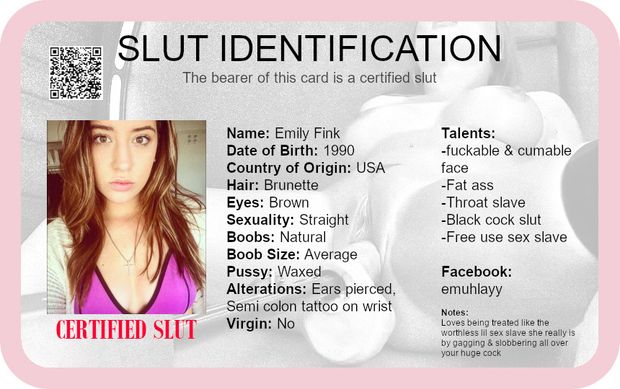 Pathetic lil sex slave Emily Fink's slut ID card